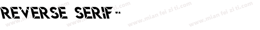 reverse serif字体转换